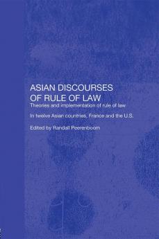 Asian Discourses of Rule of Law