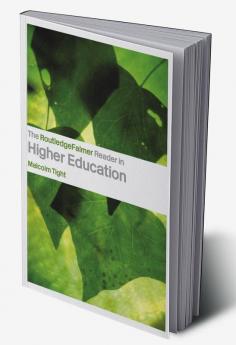 RoutledgeFalmer Reader in Higher Education