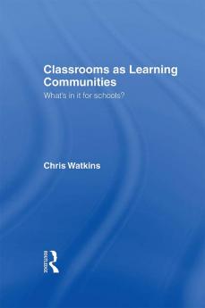 Classrooms as Learning Communities