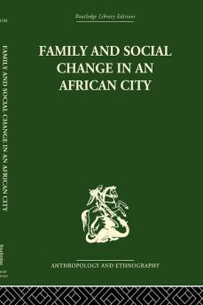 Family and Social Change in an African City