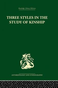 Three Styles in the Study of Kinship