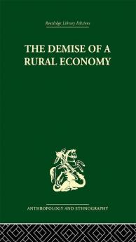 The Demise of a Rural Economy