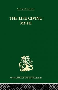 The Life-Giving Myth