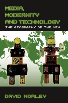 Media Modernity and Technology