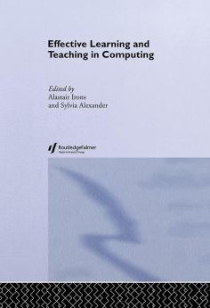 Effective Learning and Teaching in Computing