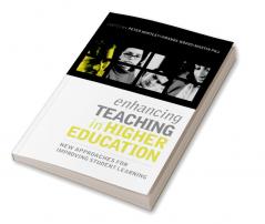 Enhancing Teaching in Higher Education