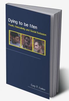 Dying to be Men