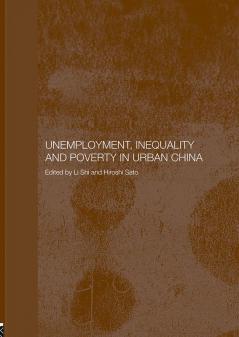 Unemployment Inequality and Poverty in Urban China