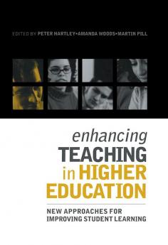Enhancing Teaching in Higher Education