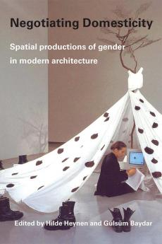 Negotiating Domesticity