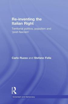 Re-Inventing the Italian Right