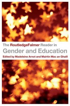 RoutledgeFalmer Reader in Gender & Education