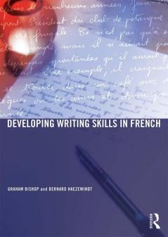 Developing Writing Skills in French