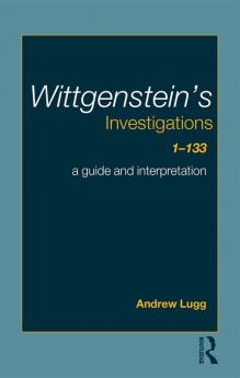 Wittgenstein's Investigations 1-133