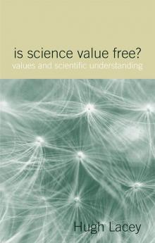 Is Science Value Free?