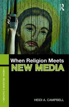 When Religion Meets New Media