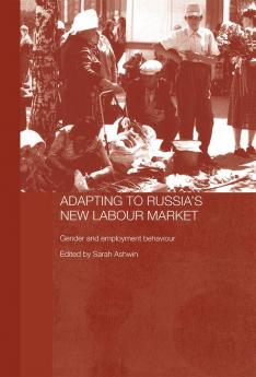 Adapting to Russia's New Labour Market