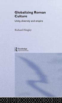 Globalizing Roman Culture