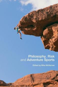 Philosophy Risk and Adventure Sports