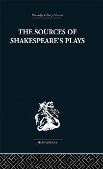 The Sources of Shakespeare's Plays