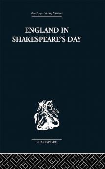 England in Shakespeare's Day