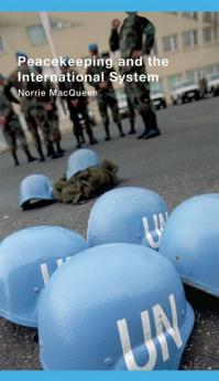 Peacekeeping and the International System