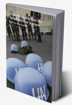 Peacekeeping and the International System