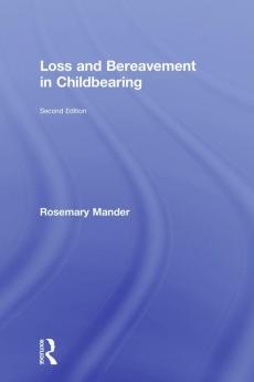 Loss and Bereavement in Childbearing