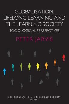 Globalization Lifelong Learning and the Learning Society