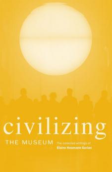 Civilizing the Museum