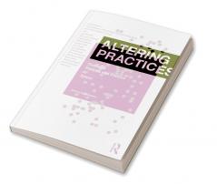 Altering Practices