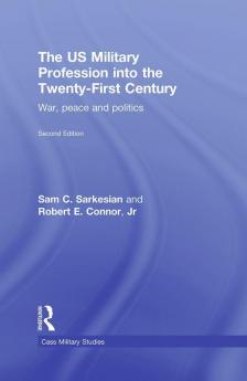 US Military Profession into the 21st Century