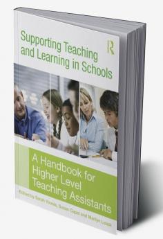 Supporting Teaching and Learning in Schools