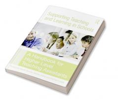 Supporting Teaching and Learning in Schools