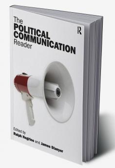 Political Communication Reader