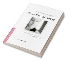 Understanding the Effects of Child Sexual Abuse