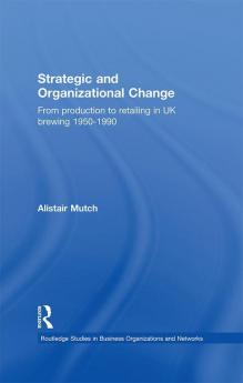 Strategic and Organizational Change