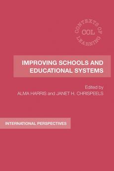 Improving Schools and Educational Systems