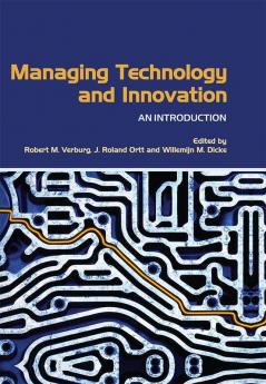 Managing Technology and Innovation