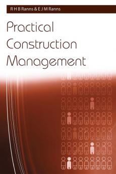 Practical Construction Management