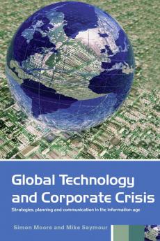 Global Technology and Corporate Crisis