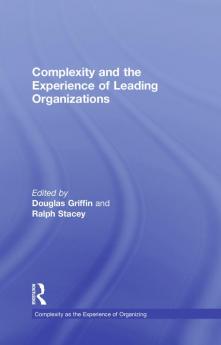 Complexity and the Experience of Leading Organizations