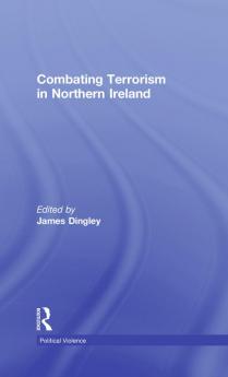 Combating Terrorism in Northern Ireland