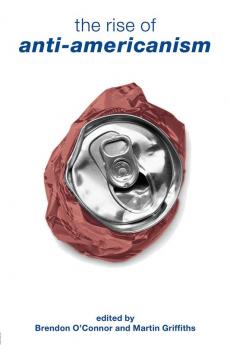Rise of Anti-Americanism