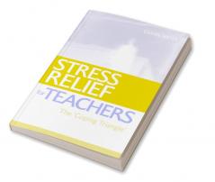 Stress Relief for Teachers