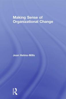 Making Sense of Organizational Change