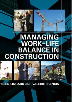Managing Work-Life Balance in Construction