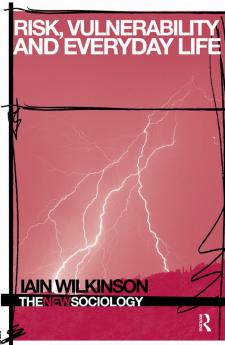 Risk Vulnerability and Everyday Life