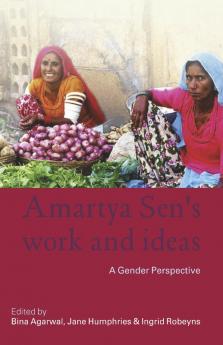 Amartya Sen's Work and Ideas