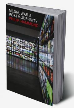 Media War and Postmodernity